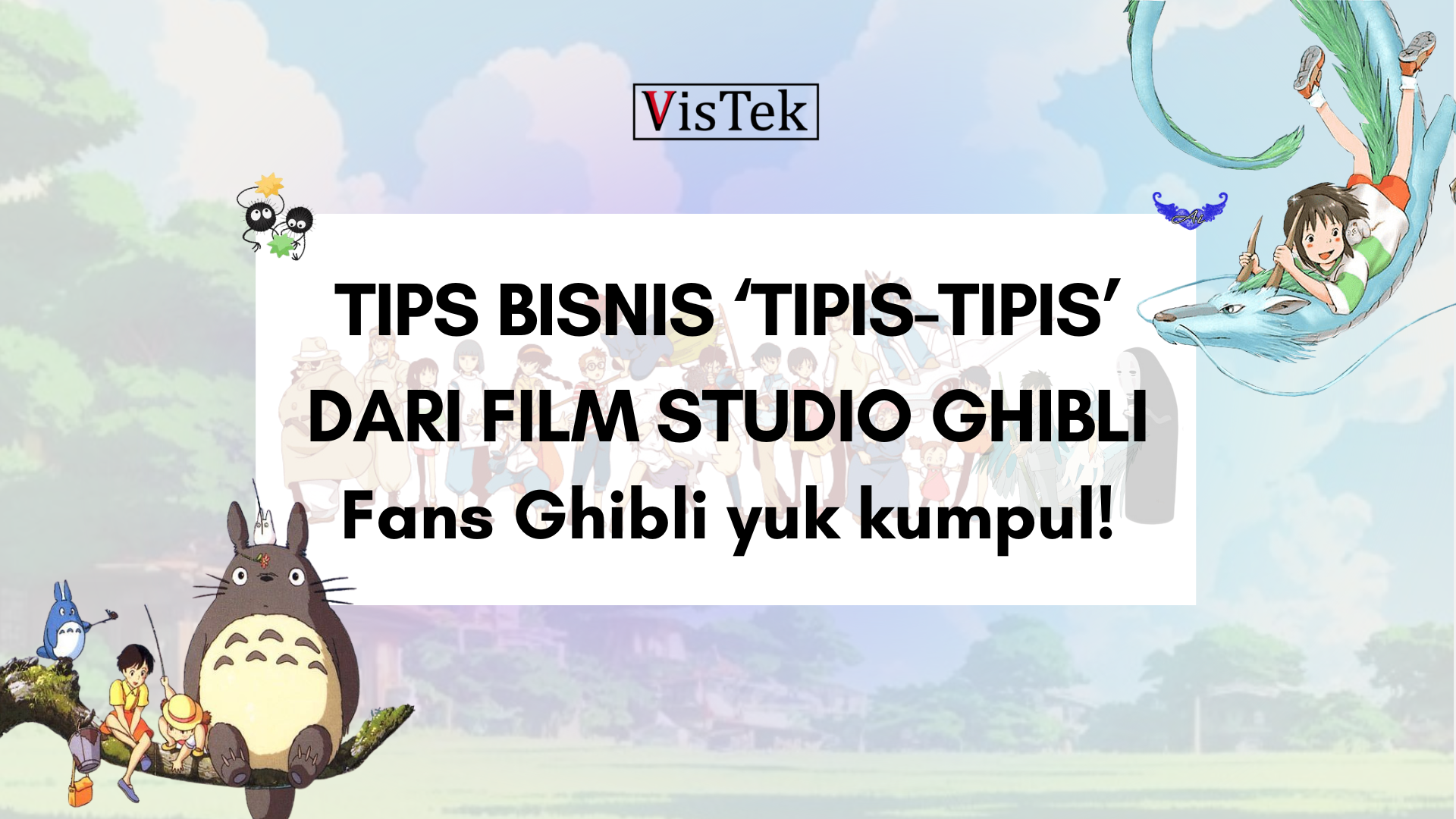 tips-bisnis-tipis-tipis-dari-film-studio-ghibli-fans-ghibli-yuk-kumpul